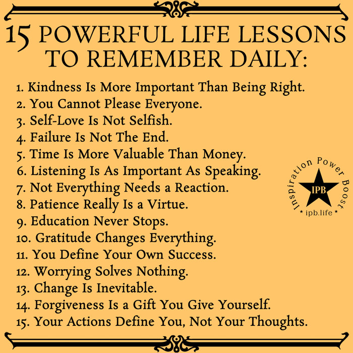 15 Powerful Life Lessons To Remember Every Day