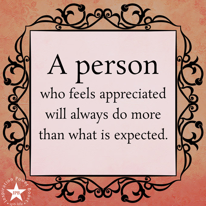 A Person Who Feels Appreciated