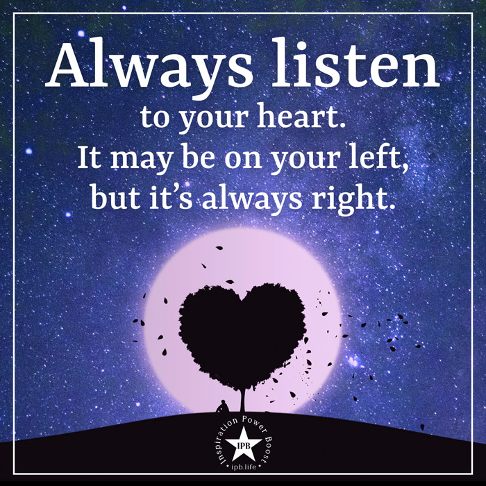 Always Listen To Your Heart