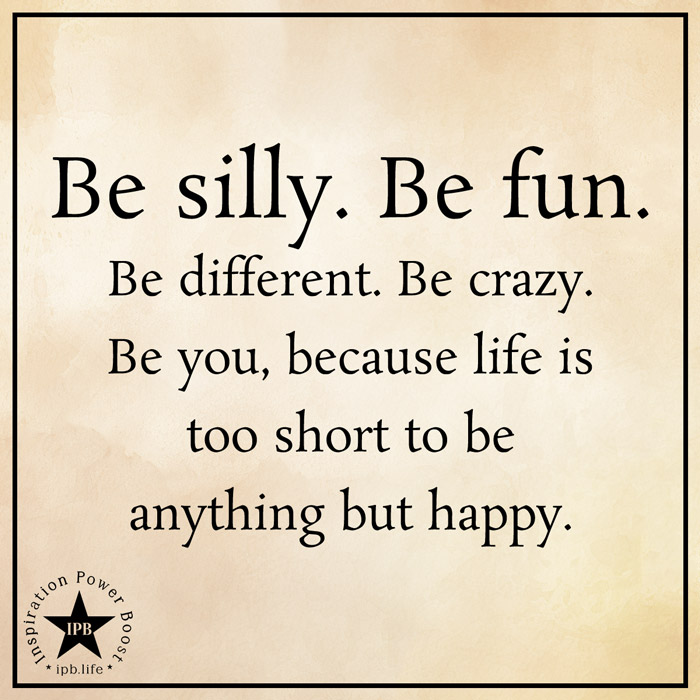 Be-Silly.-Be-Fun