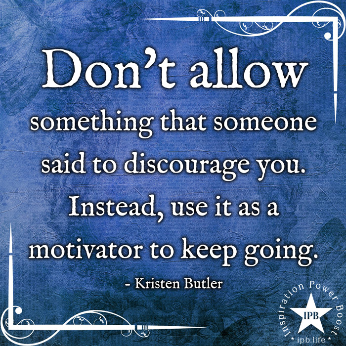 Dont-Allow-Something-That-Someone-Said-To-Discourage-You