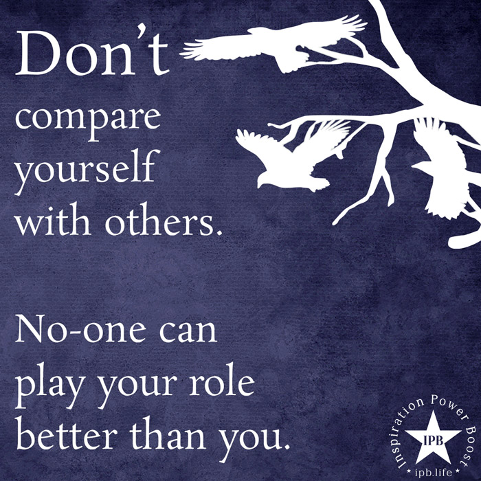 Don't Compare Yourself With Others 