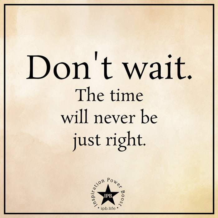 Don't Wait 