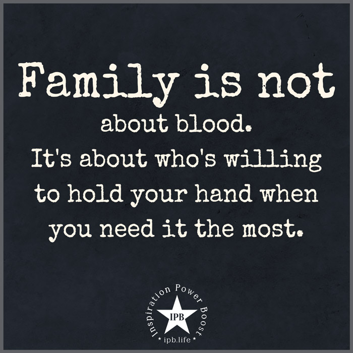 Family Is Not About Blood