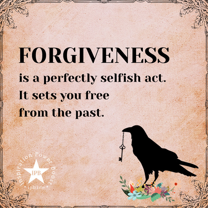 Forgiveness-Is-A-Perfectly-Selfish-Act