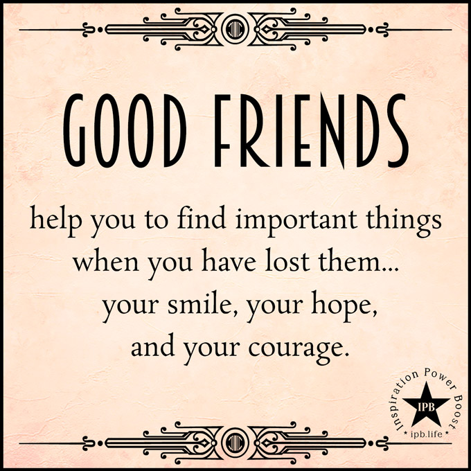 Good-Friends-Help-You-To-Find-Important-Things