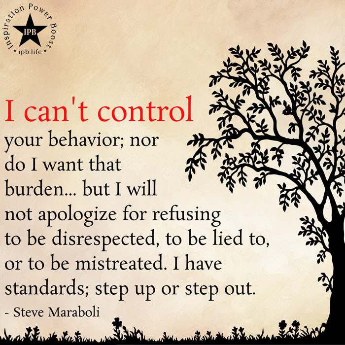 I-Cant-Control-Your-Behavior-Nor-Do-I-Want-That-Burden