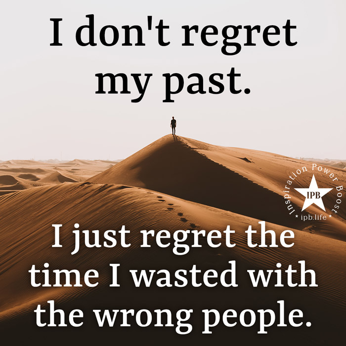 I Don't Regret My Past