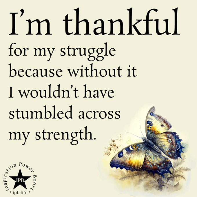 Im-Thankful-For-My-Struggle