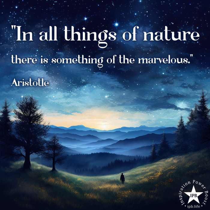 In All Things Of Nature There Is Something