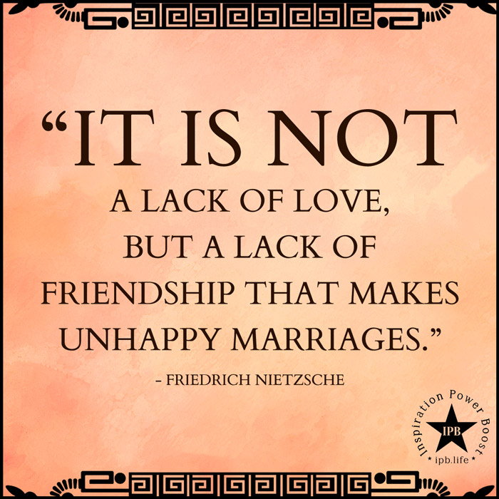 It-Is-Not-A-Lack-Of-Love-But-A-Lack-Of-Friendship-That-Makes-Unhappy-Marriages