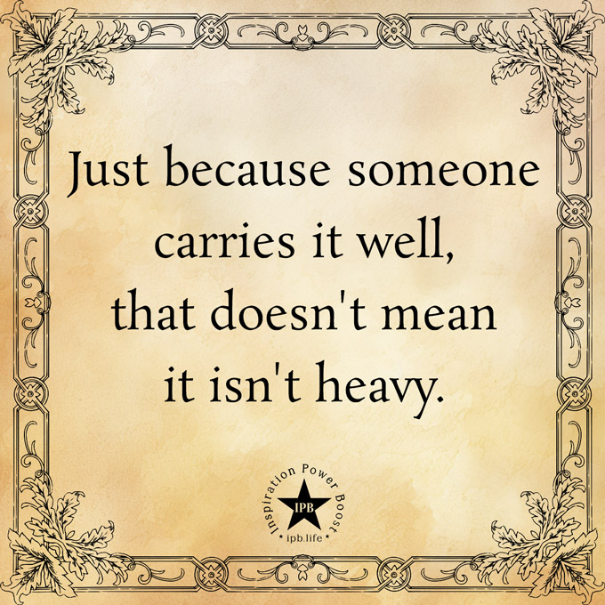 Just-Because-Someone-Carries-it-Well