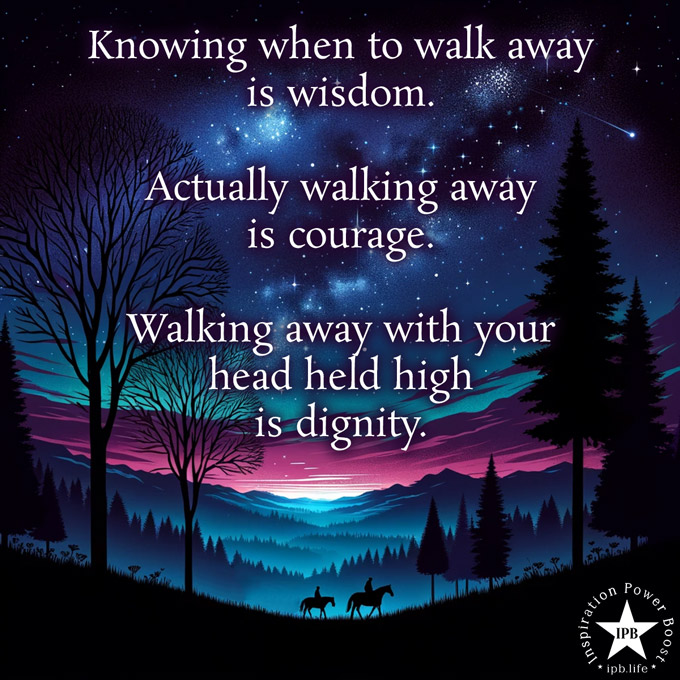Knowing-When-To-Walk-Away-Is-Wisdom