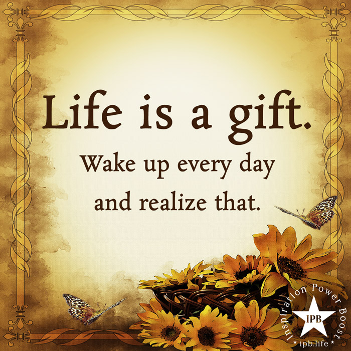 Life-Is-A-Gift