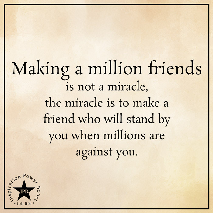 Making-A-Million-Friends-Is-Not-A-Miracle