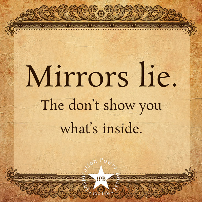 Mirrors-Lie