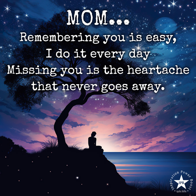 Mom-Remembering-You-Is-Easy