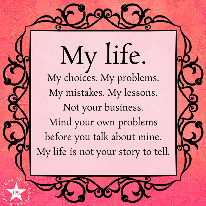 My-Life.-My-Choices.-My-Problems