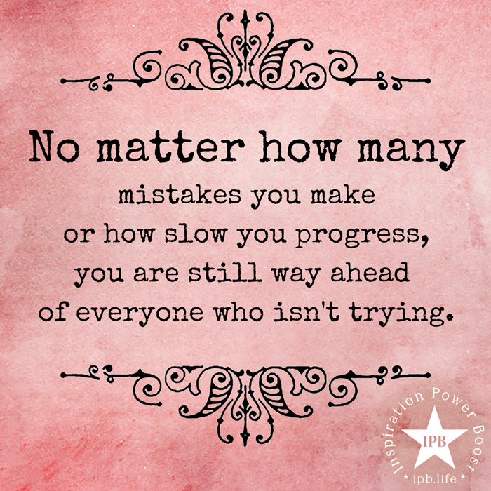 No-Matter-How-Many-Mistakes-You-Make-Or-How-Slow