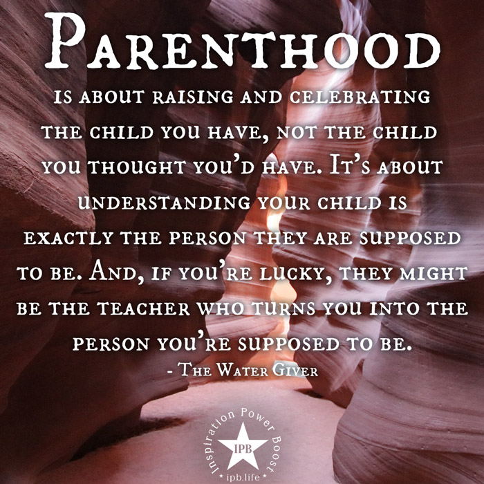 Parenthood-Is-About-Raising-And-Celebrating-The-Child-You-Have