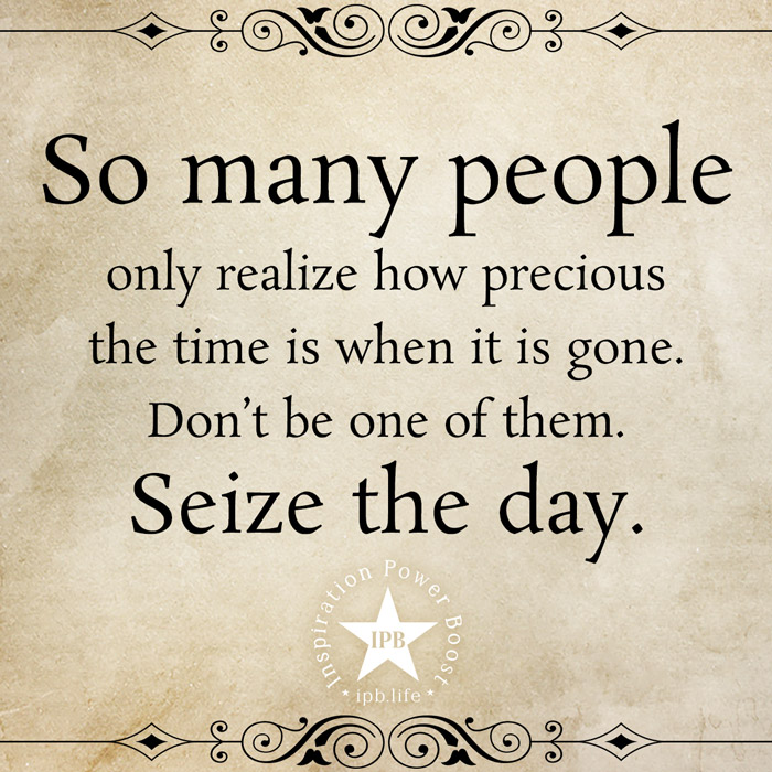 Seize The Day 