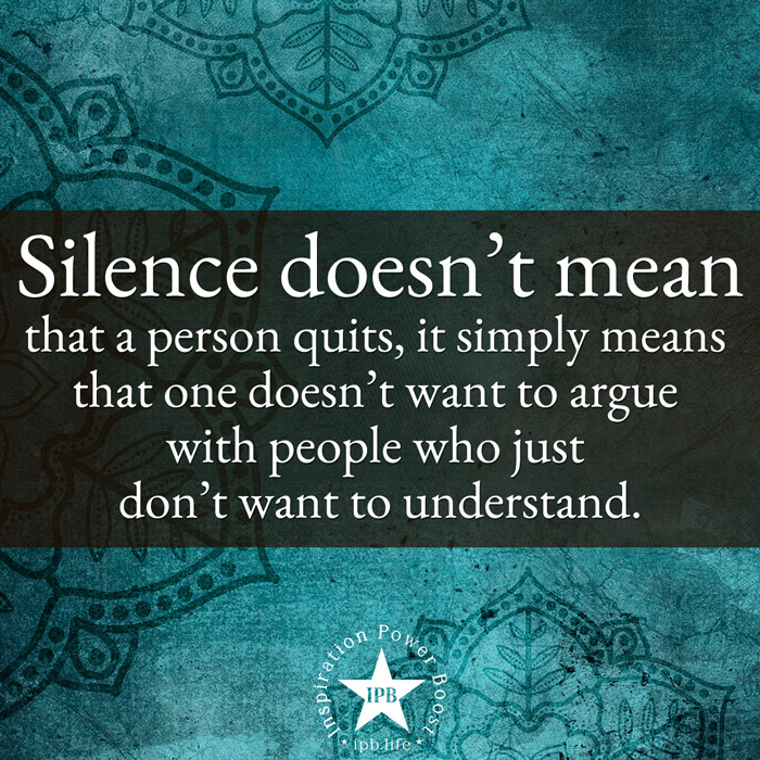 Silence-Doesnt-Mean-That-Person-Quits