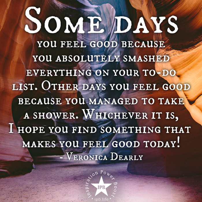 Some Days You Feel Good Because You Absolutely Smashed Everything