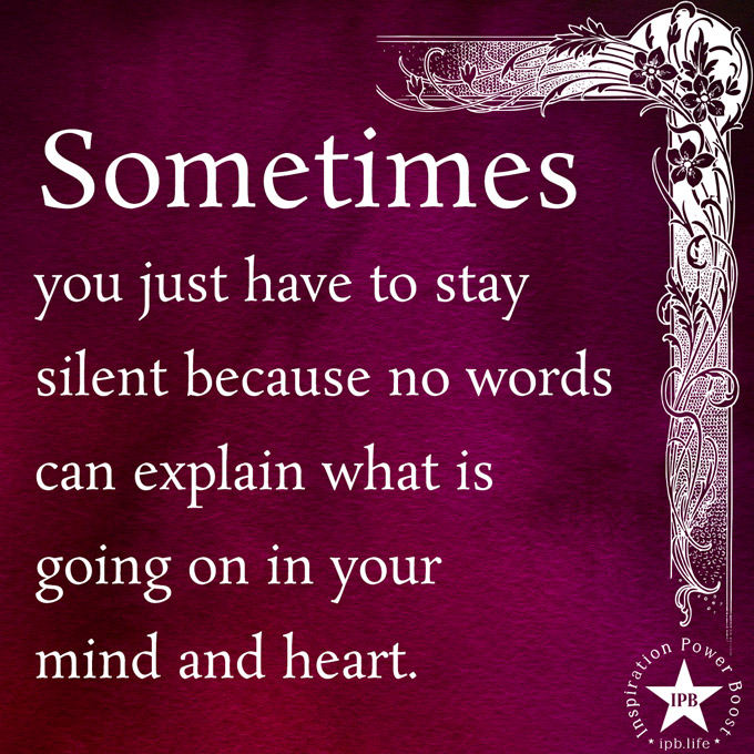 Sometimes You Just Have To Stay Silent