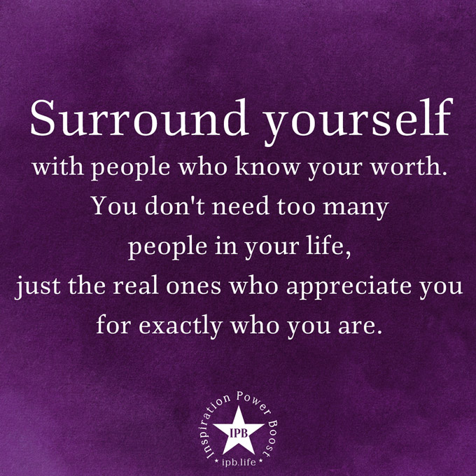 Surround-Yourself-With-People-Who-Know-Your-Worth