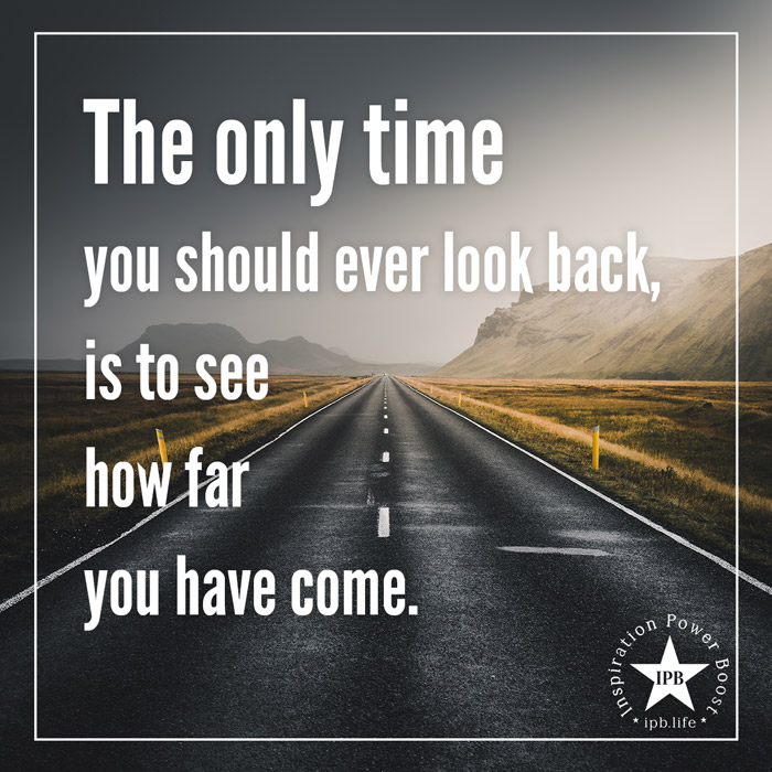 The Only Time You Should Ever Look Back
