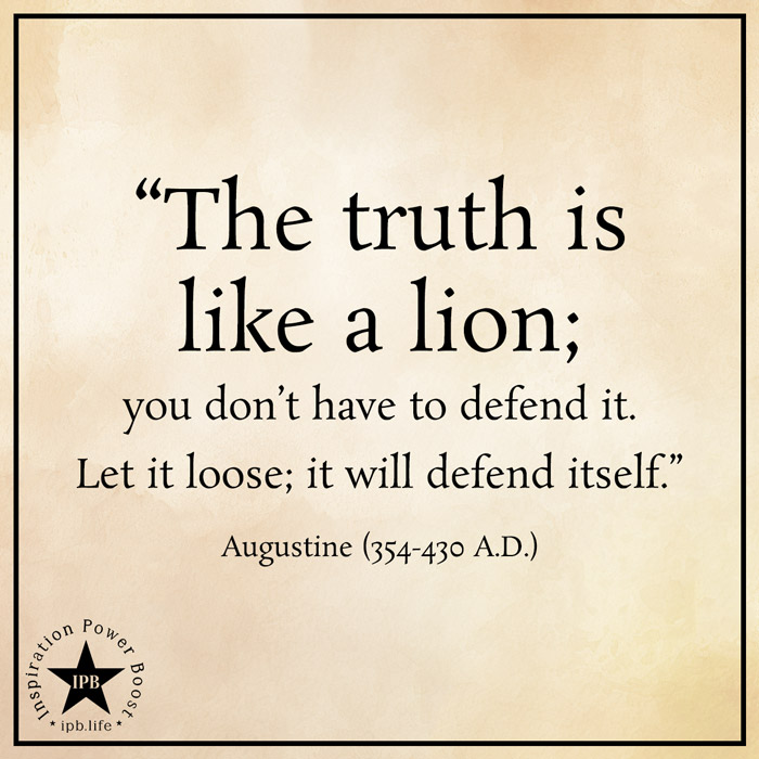 The Truth Is Like A Lion