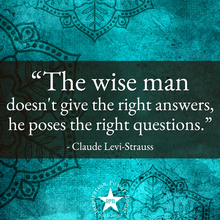 The Wise Man Doesn't Give The Right Answers