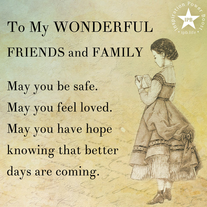To My Wonderful Friends And Family