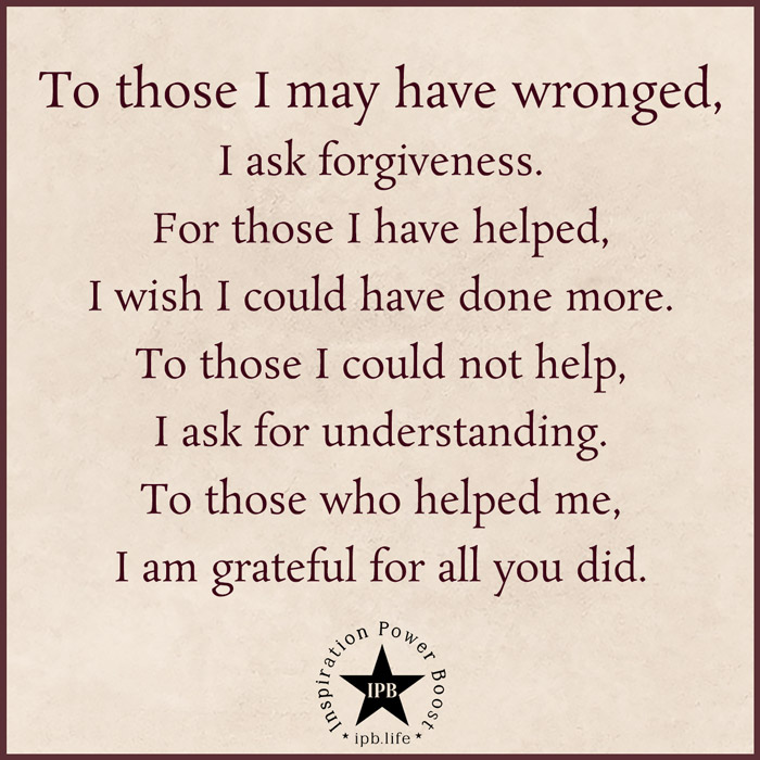 To Those I May Have Wronged