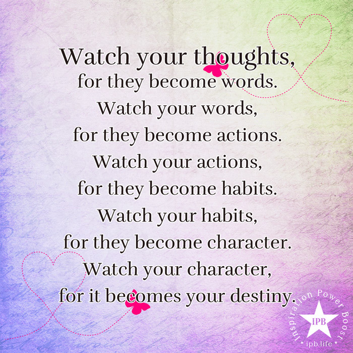 Watch-Your-Thoughts-For-They-Become-Words