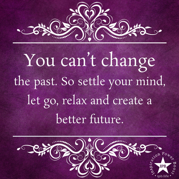 You Can't Change The Past 