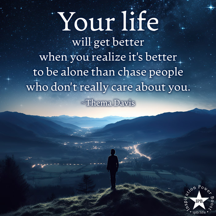 Your Life Will Get Better When You Realize It's Better To Be Alone
