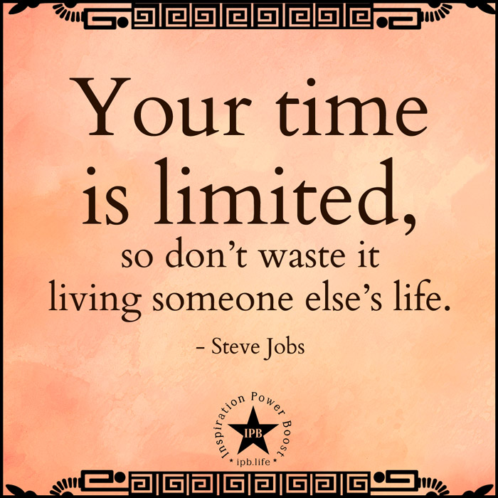 Your-Time-Is-Limited
