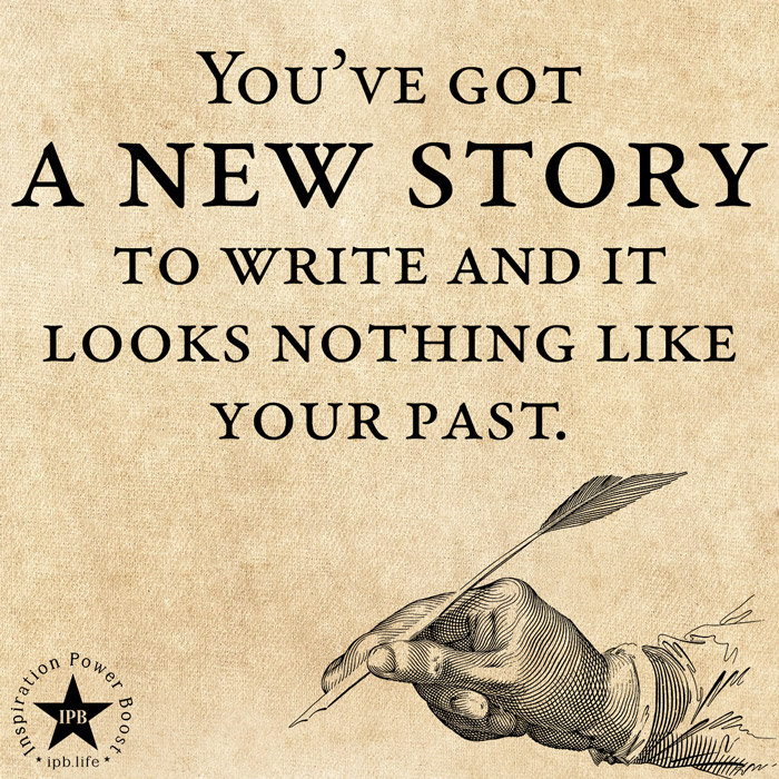 You've Got A New Story To Write